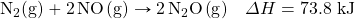 \ce{N2(g)}+\ce{2NO(g)}\rightarrow \ce{2N2O(g)}\quad\Delta H=73.8\text{ kJ}